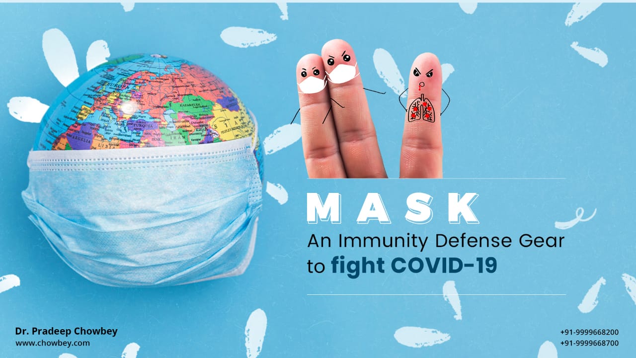 Mask- An Immunity Defense Gear to fight COVID-19